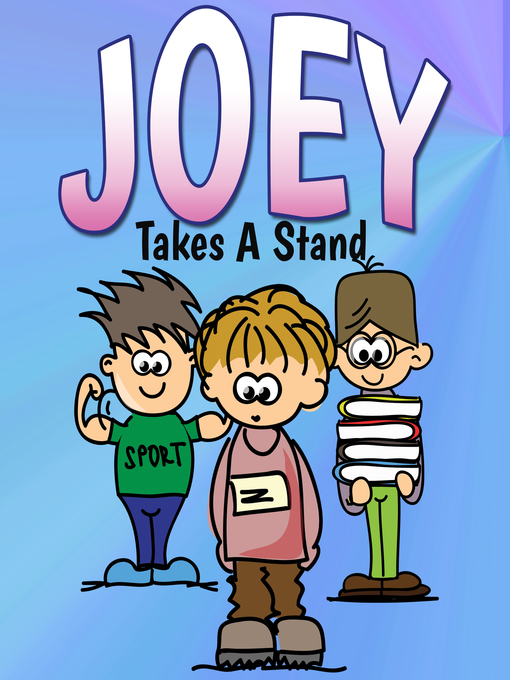 Title details for Joey Takes a Stand by Jupiter Kids - Available